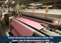 Textile Machinery Manufacturers Guide